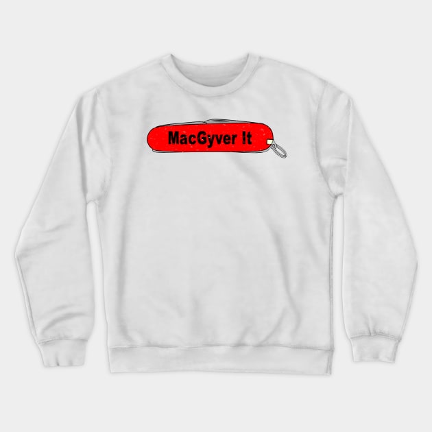 Improvise Red Army Pocket Knife Fun Tool Cut Blade Elements for People who Explore and Extend known Borders of Confort Zone. Improvise it and solve Challenges. Crewneck Sweatshirt by Olloway